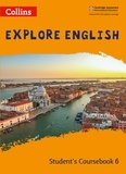 Robert Kellas et Sandy Gibbs - Explore English Student’s Coursebook: Stage 6.