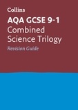 AQA GCSE 9-1 Combined Science Revision Guide - Ideal for the 2024 and 2025 exams.