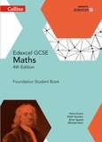 Kevin Evans et Keith Gordon - GCSE Maths Edexcel Foundation Student Book.