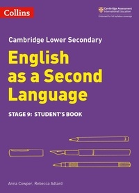 Anna Cowper et Rebecca Adlard - Lower Secondary English as a Second Language Student’s Book: Stage 9.