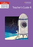 Catherine Baker - International Primary English Teacher's Book 4.