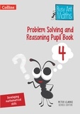 Peter Clarke - Problem Solving and Reasoning Pupil Book 4.