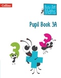 Jeanette Mumford et Sandra Roberts - Pupil Book 3A.
