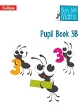 Jeanette Mumford et Sandra Roberts - Pupil Book 3B.
