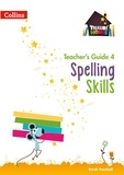 Sarah Snashall - Spelling Skills Teacher’s Guide 4.