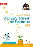 Abigail Steel - Vocabulary, Grammar and Punctuation Skills Teacher’s Guide 1.