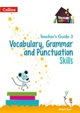 Abigail Steel - Vocabulary, Grammar and Punctuation Skills Teacher’s Guide 3.