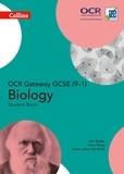 Anne Pilling et John Beeby - OCR Gateway GCSE Biology 9-1 Student Book.