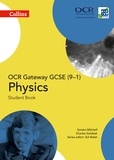 Sandra Mitchell et Charles Golabek - OCR Gateway GCSE Physics 9-1 Student Book.