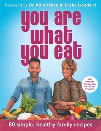Dr Amir Khan et Trisha Goddard - You Are What You Eat.
