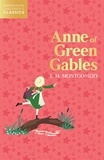 L. M. Montgomery - Anne of Green Gables.