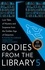 Tony Medawar - Bodies from the Library 5 - Forgotten Stories of Mystery and Suspense from the Golden Age of Detection.