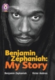Benjamin Zephaniah - Benjamin Zephaniah: My Story - Band 17/Diamond.