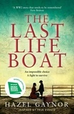 Hazel Gaynor - The Last Lifeboat.