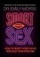 Dr Emily Morse - Smart Sex.