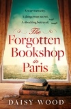 Daisy Wood - The Forgotten Bookshop in Paris.