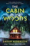 Sarah Alderson - The Cabin in the Woods.