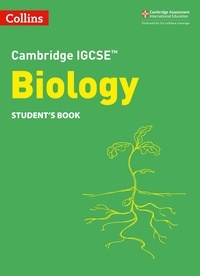 Sue Kearsey et Mike Smith - Cambridge IGCSE™ Biology Student's Book.
