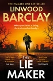 Linwood Barclay - The Lie Maker.