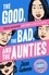 Jesse Sutanto - The Good, the Bad, and the Aunties.