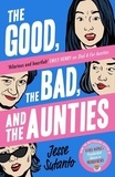 Jesse Sutanto - The Good, The Bad, And The Aunties.