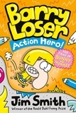 Jim Smith - Barry Loser: Action Hero!.