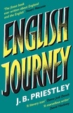 J. B. Priestley - English Journey.