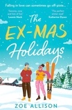 Zoe Allison - The Ex-Mas Holidays.