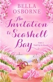 Bella Osborne - An Invitation to Seashell Bay: Part 2.
