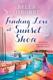 Bella Osborne - Finding Love at Sunset Shore.