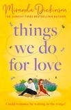Miranda Dickinson - Things We Do for Love.