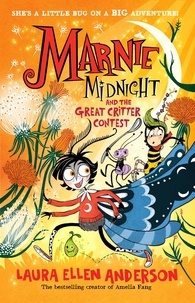 Laura Ellen Anderson - Marnie Midnight and the Great Critter Contest.