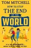 Tom Mitchell - How to Stop the End of the World.