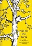 A. A. Milne et E. H. Shepard - Winnie-the-Pooh.