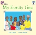 Zoe Clarke et Anne Wilson - My Family Tree - Band 01A/Pink A.