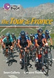 Sean Callery - The Tour de France - Band 18/Pearl.