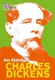 Jim Eldridge et Mark Oldroyd - Charles Dickens - Band 11/Lime.