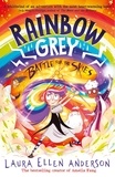 Laura Ellen Anderson - Rainbow Grey: Battle for the Skies.