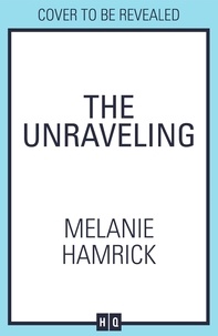 Melanie Hamrick - The Unraveling.