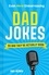 Ian Allen - Even More Embarrassing Dad Jokes - So Bad They’re Actually Good.