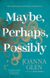 Joanna Glen - Maybe, Perhaps, Possibly.