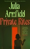 Julia Armfield - Private Rites.