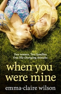 Emma-Claire Wilson - When You Were Mine.