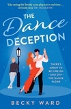 Becky Ward - The Dance Deception.