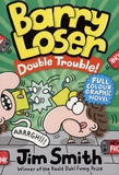 Jim Smith - Barry Loser  : Double Trouble.