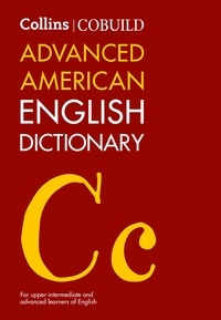 Collins COBUILD Advanced American English Dictionary.