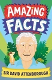 Hannah Wilson et Chris Dickason - Amazing Facts Sir David Attenborough.