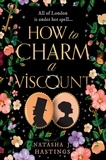 Natasha J. Hastings - How To Charm A Viscount.