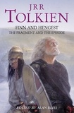 J. R. R. Tolkien et Alan Bliss - Finn and Hengest.