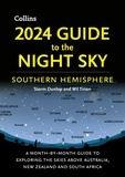 Storm Dunlop et Wil Tirion - 2024 Guide to the Night Sky Southern Hemisphere - A month-by-month guide to exploring the skies above Australia, New Zealand and South Africa.